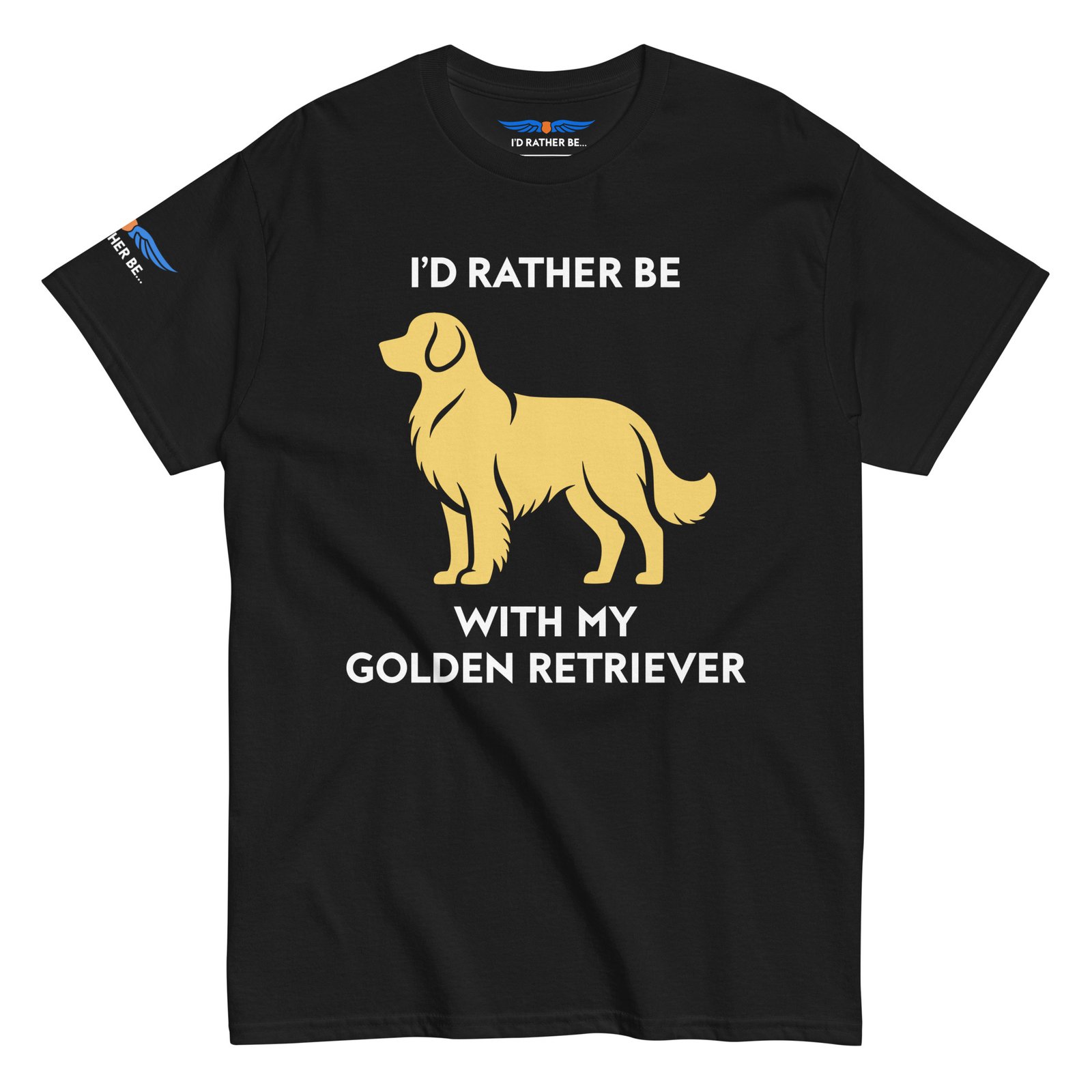 I’d Rather Be With My Golden Retriever T-Shirt