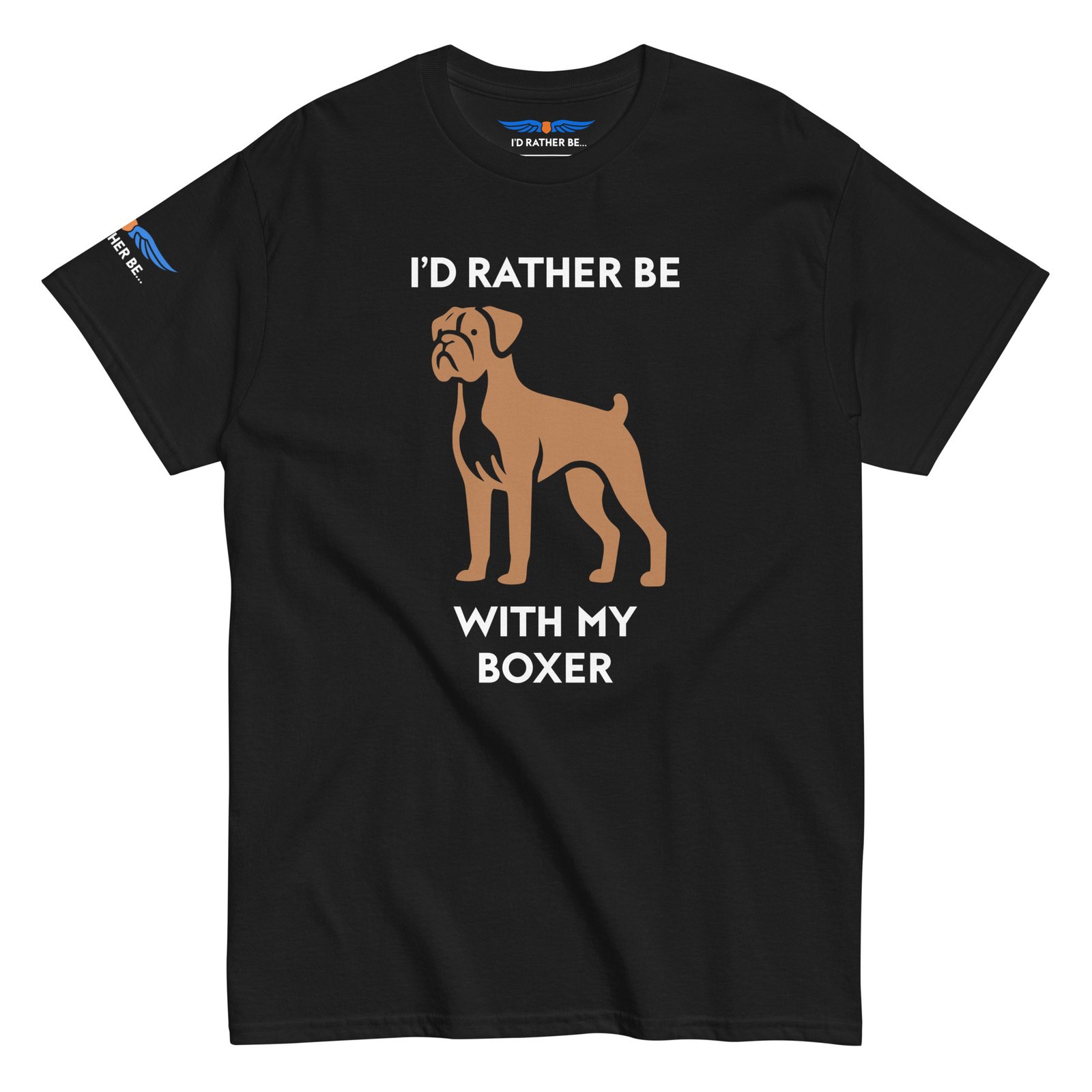 I’d Rather Be With My Boxer T-Shirt