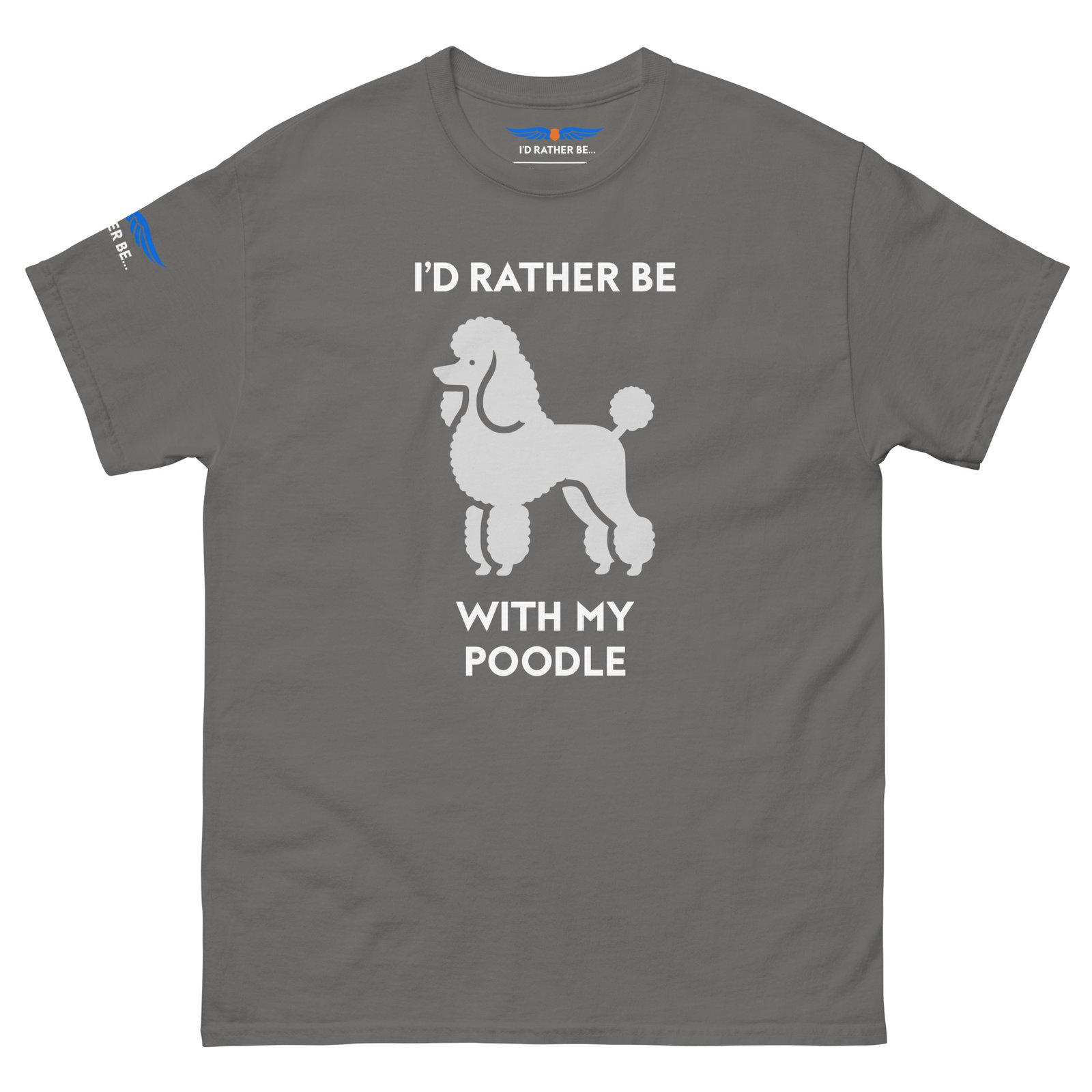 I’d Rather Be With My Poodle T-Shirt - Image 5
