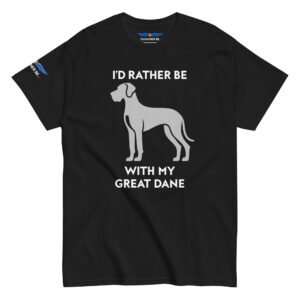 I’d Rather Be With My Great Dane T-Shirt
